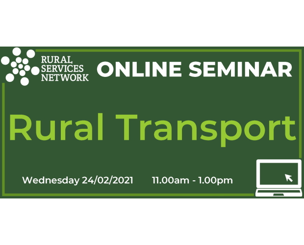 24/02/2021 - RSN Seminar: Rural Transport